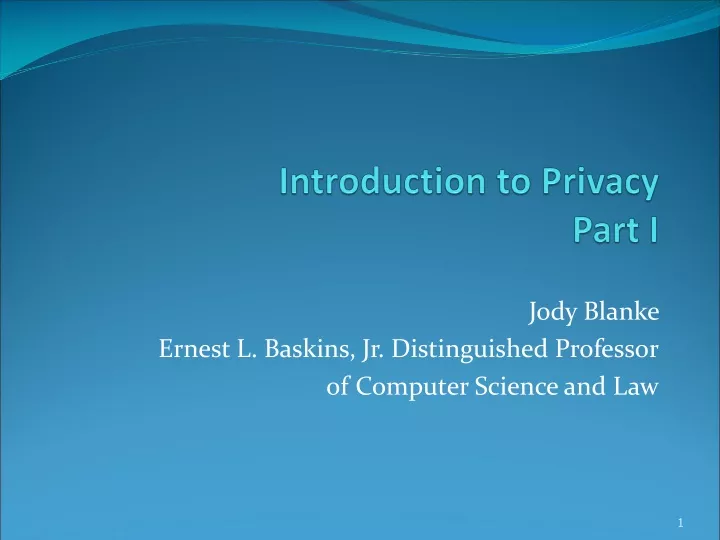 introduction to privacy part i