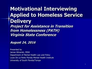 Presented by James Winarski, MSW Department of Mental Health Law and Policy
