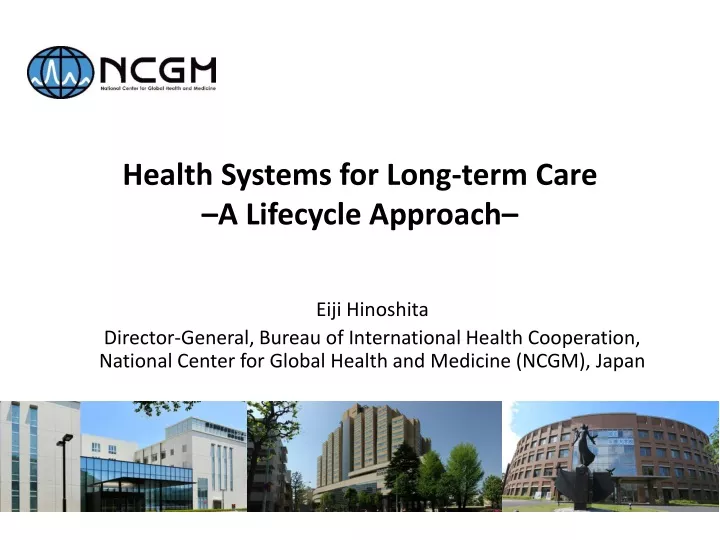 health systems for long term care a lifecycle approach