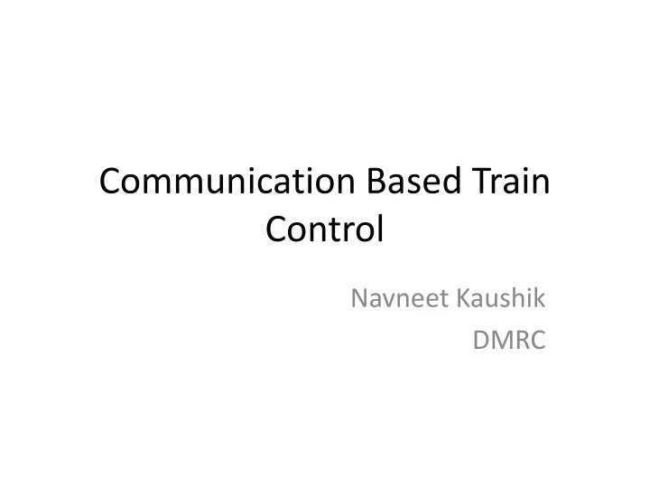 communication based train control