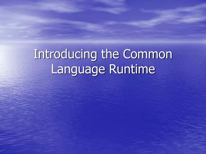 introducing the common language runtime