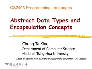 CS2403 Programming Languages Abstract Data Types and Encapsulation Concepts