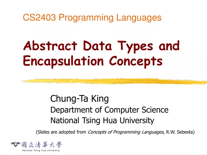 cs2403 programming languages abstract data types and encapsulation concepts