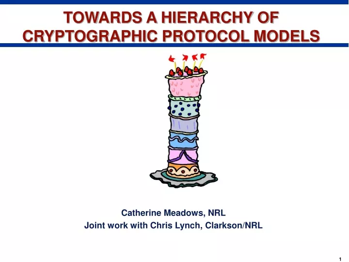 towards a hierarchy of cryptographic protocol models
