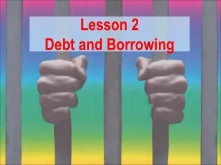 lesson 2 debt and borrowing