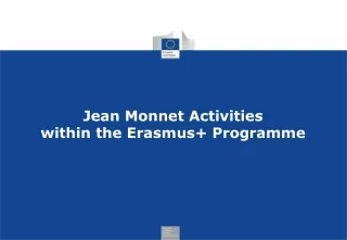Jean Monnet Activities within the Erasmus+ Programme