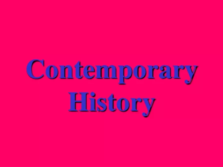 contemporary history
