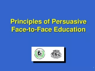 Principles of Persuasive Face-to-Face Education