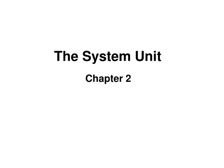 the system unit