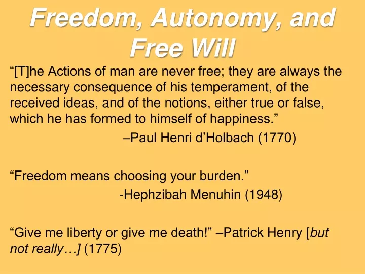 freedom autonomy and free will