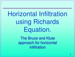 Horizontal Infiltration using Richards Equation.