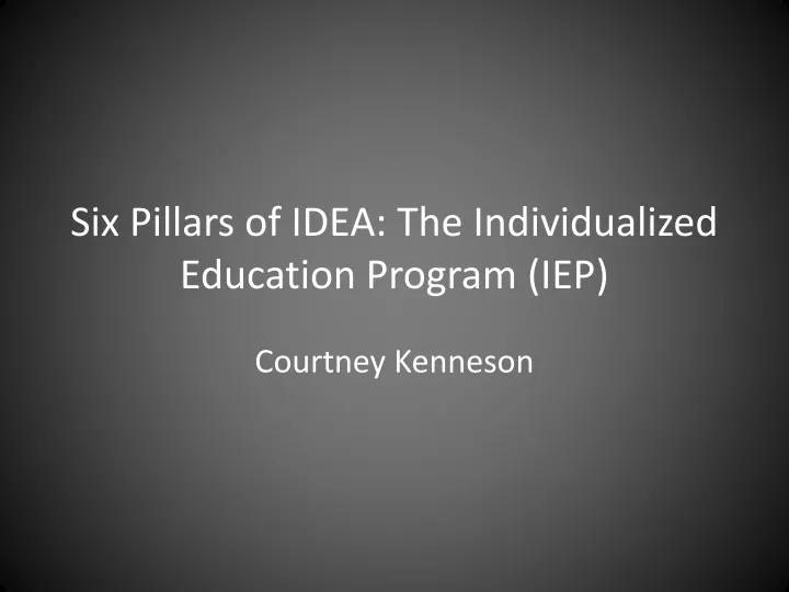 six pillars of idea the individualized education program iep