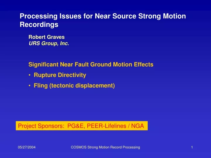 processing issues for near source strong motion