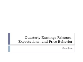 Quarterly Earnings Releases, Expectations, and Price Behavior