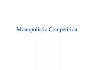 Monopolistic Competition