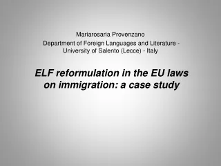 ELF reformulation in the EU laws  on immigration: a case study