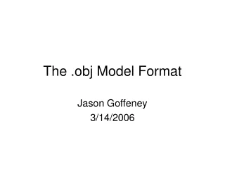 The .obj Model Format