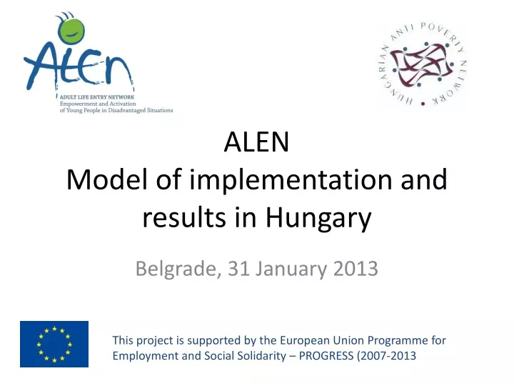alen model of implementation and results in hungary