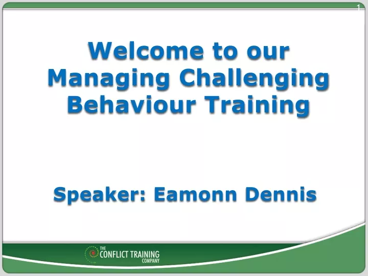 welcome to our managing challenging behaviour training