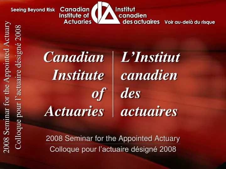 2008 seminar for the appointed actuary colloque pour l actuaire d sign 2008