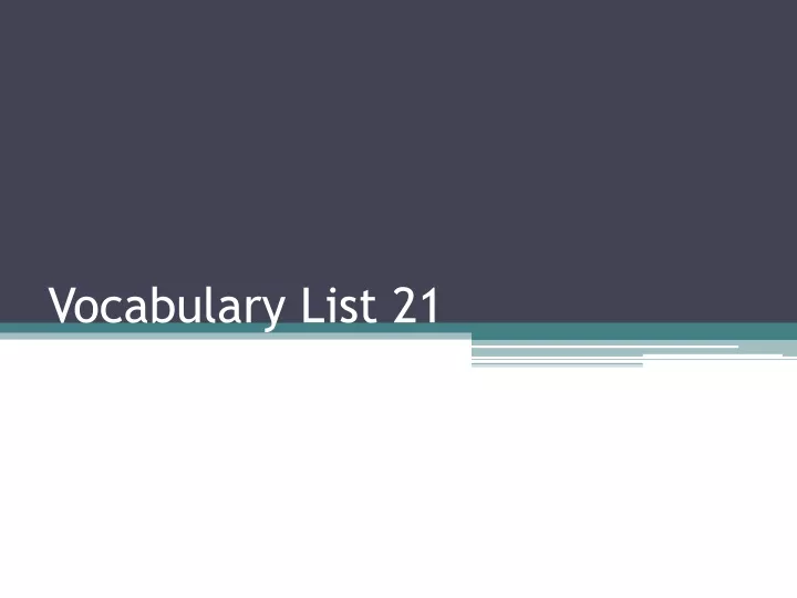 vocabulary list 21