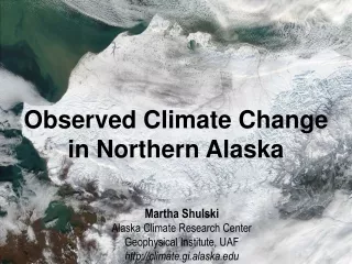 Alaska’s Arctic :  Features of the Region