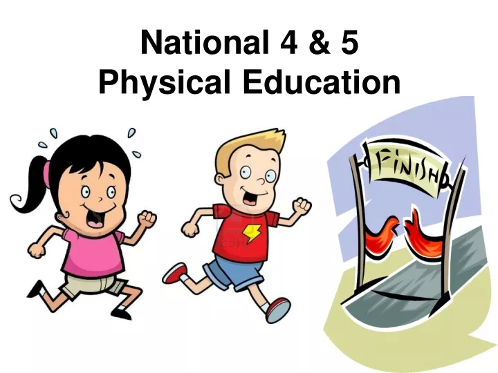 national 4 5 physical education