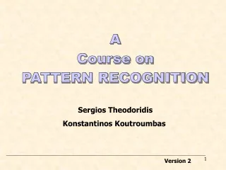 Sergios Theodoridis Konstantinos Koutroumbas Version  2