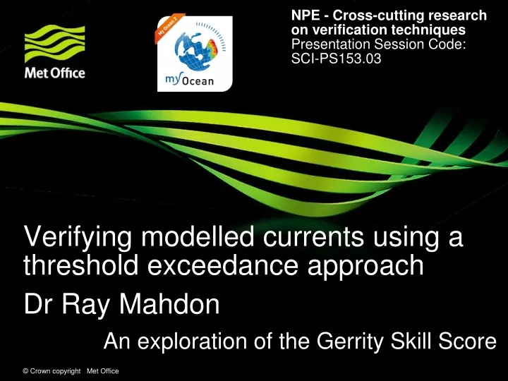 verifying modelled currents using a threshold exceedance approach dr ray mahdon