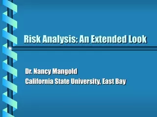 Risk Analysis: An Extended Look