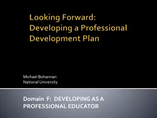 Looking Forward: Developing a Professional Development Plan