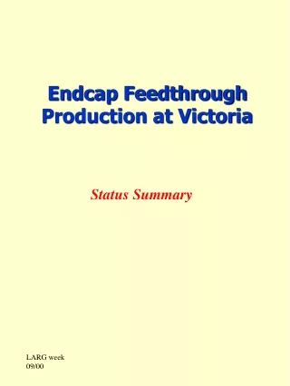 Endcap Feedthrough Production at Victoria