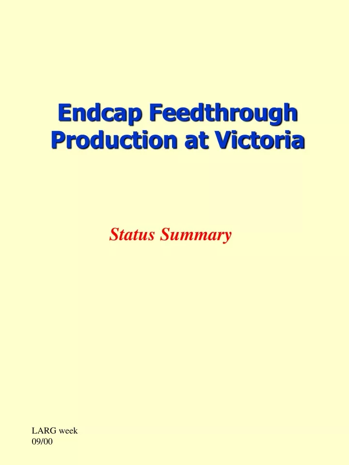 endcap feedthrough production at victoria