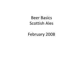 Beer Basics Scottish Ales February 2008