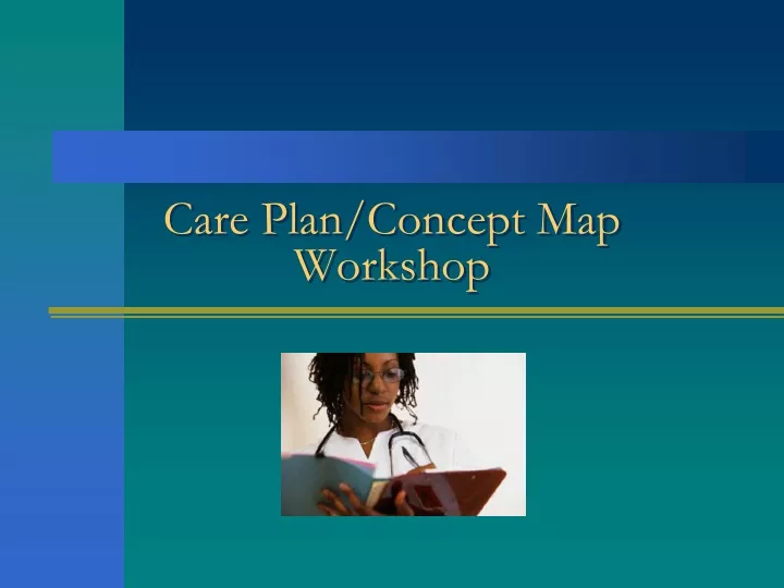 care plan concept map workshop
