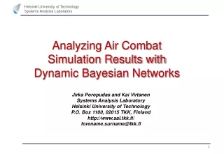 Analyzing Air Combat  Simulation Results with  Dynamic Bayesian Networks