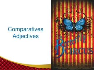 Comparatives Adjectives