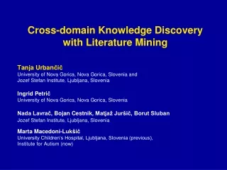 Cross-domain Knowledge Discovery  with Literature Mining