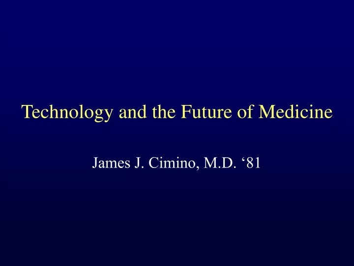 technology and the future of medicine