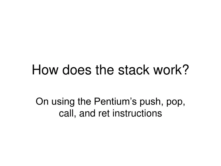 how does the stack work