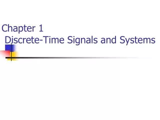 Chapter 1  Discrete-Time Signals and Systems