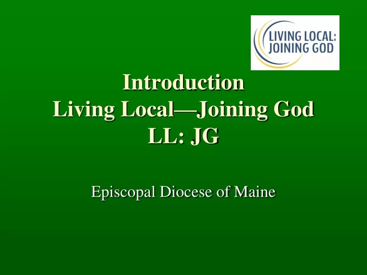 introduction living local joining god ll jg