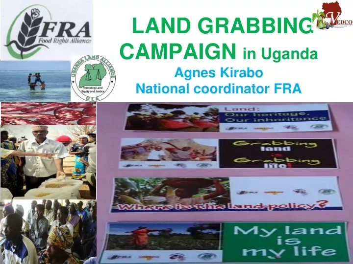 land grabbing campaign in uganda agnes kirabo national coordinator fra