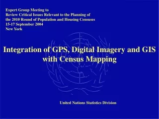 Integration of GPS, Digital Imagery and GIS with Census Mapping