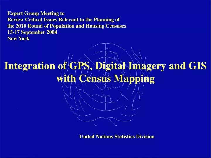 integration of gps digital imagery and gis with census mapping