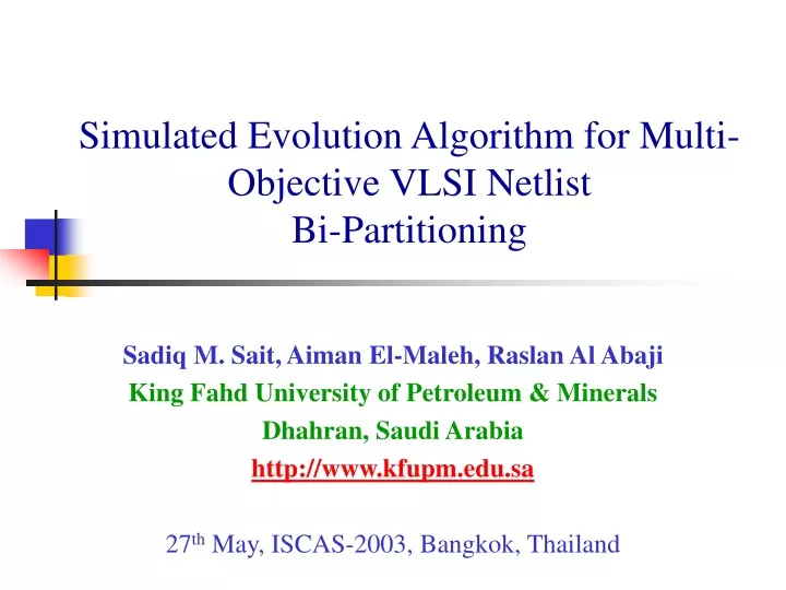 simulated evolution algorithm for multi objective vlsi netlist bi partitioning