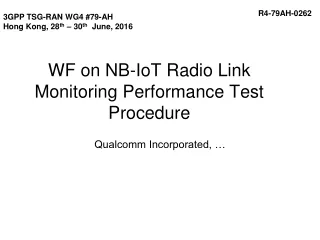 WF on NB-IoT Radio Link Monitoring Performance Test Procedure