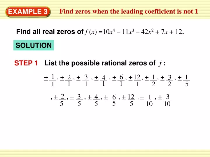 list the possible rational zeros of f