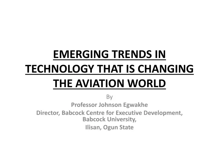 emerging trends in technology that is changing the aviation world