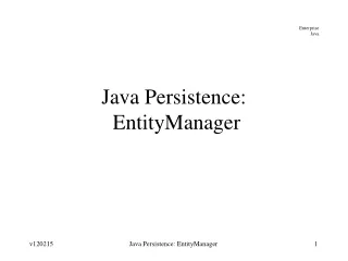 Java Persistence:  EntityManager